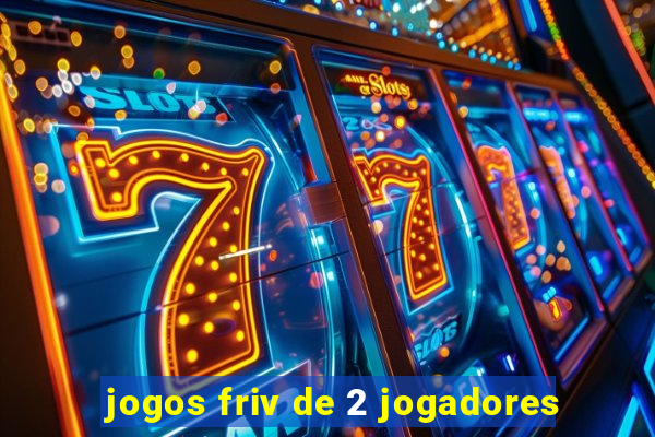 jogos friv de 2 jogadores